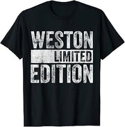 Funny Personalized Name Joke Shirt Weston Limited Edition T-Shirt