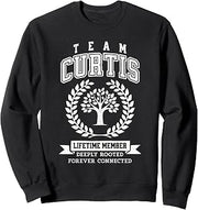 Team Curtis Last Name Surname Custom Family Reunion Sweatshirt