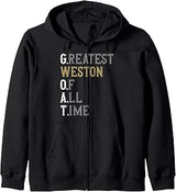 Greatest Weston of all time | GOAT | Weston Zip Hoodie