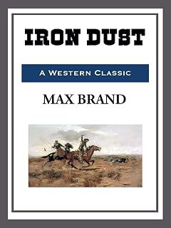 Five Star Iron Dust (Sagebrush Westerns)
