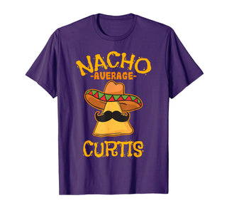 Nacho Average Curtis Personalized Name Funny Taco T-Shirt by Nacho Average Curtis Custom Name – Polyester, Black, Model 8M6T0BZPD2N