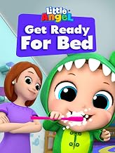 Get Ready for Bed - Little Angel