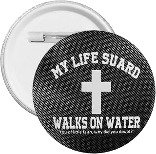 My Life Guard Walks On Water Round Button Badges Classic Modern Pins Badge for Men Women 1.8 inch