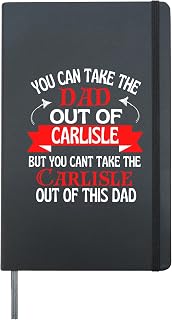 Carlisle Dad Cant Take Him Out Of Carlisle Hardcover Journal, Black