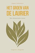 Het Groen van de Laurier (Dutch Edition)