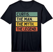 Curtis The Man The Myth The Legend Funny Personalized Quote Performance T-Shirt