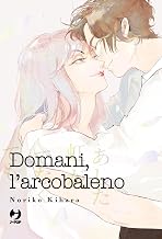 Domani, l'arcobaleno
