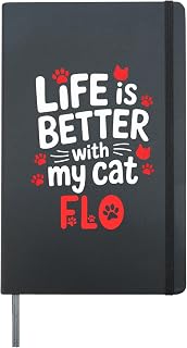 Cat Name Flo Life Is Better With My Cat Flo Hardcover Journal, Black