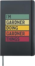 I'm Gardner Doing Gardner Things Funny Personalized Quote Hardcover Journal, Black