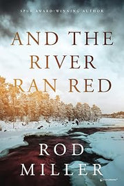 Five Star And the River Ran Red