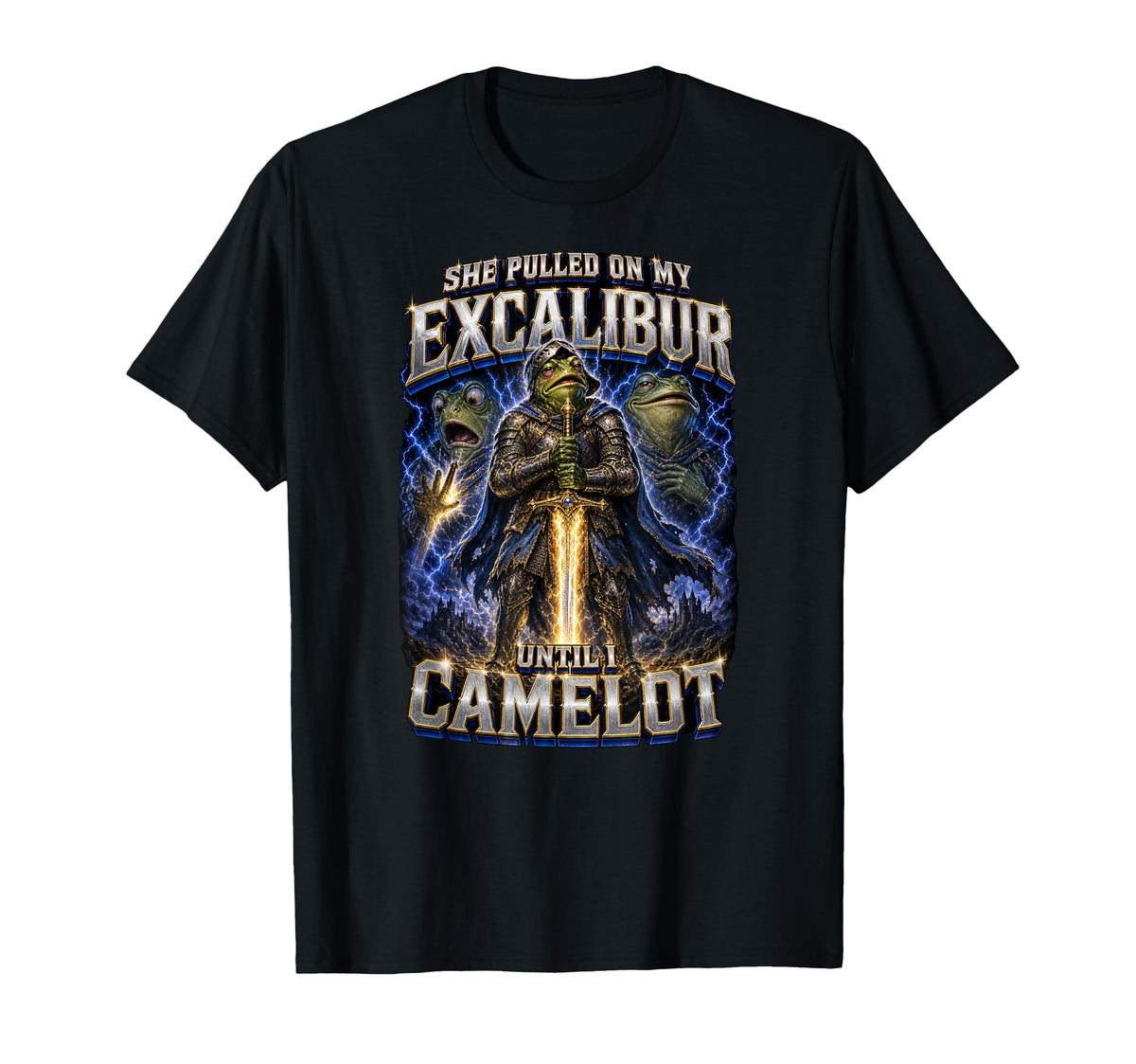 Pulled On My Excalibur Until I Camelot Funny Frog Meme Humor T-Shirt by Unhinged Frog Meme Merch Store – Black, Model CZ5X3ENNBBJ