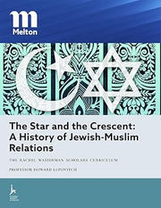 The Star and the Crescent: A History of Jewish-Muslim Relations