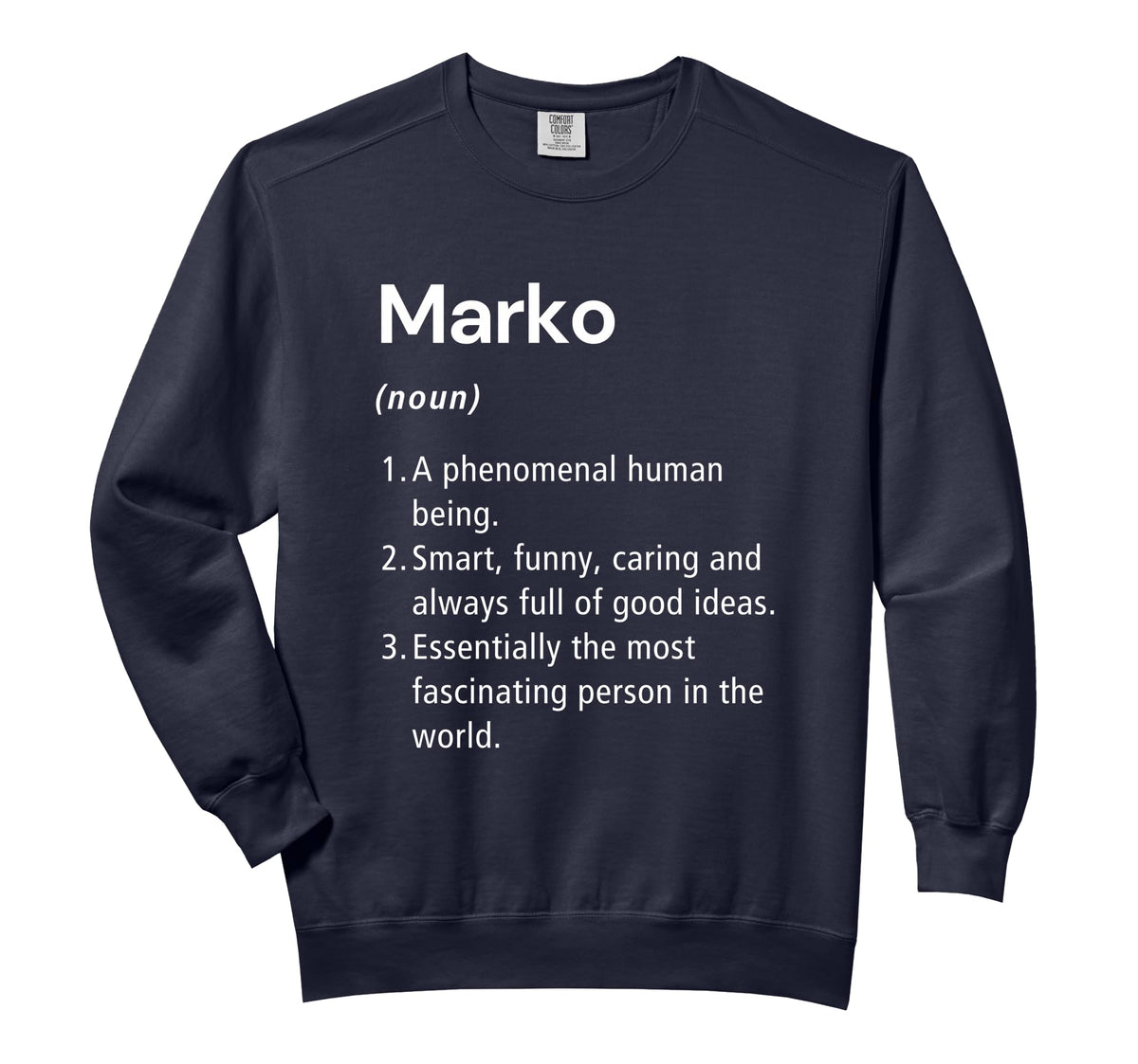 Marko Name Definition Dictionary Comfort Colors Adult Sweatshirt by Marko Birthday Name Definition Funny – Cotton Blend, Black, Model C932EGZ4QSQ