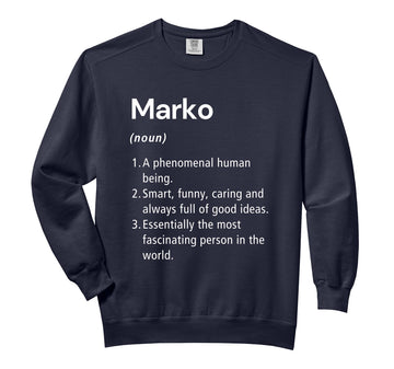 Marko Name Definition Dictionary Comfort Colors Adult Sweatshirt by Marko Birthday Name Definition Funny – Cotton Blend, Black, Model C932EGZ4QSQ