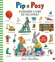 PIP E POSY - O GRANDE LIVRO DE PALAVRAS