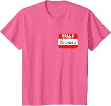 Hello My Name is Bradley Funny Name-Tag T-Shirt