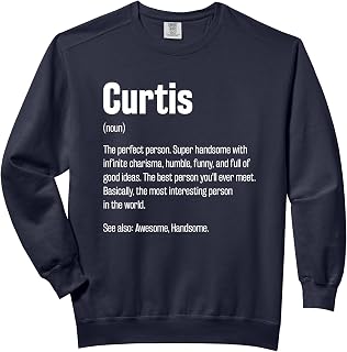 Curtis Definition Funny First Name Humor Nickname Comfort Colors Adult Sweatshirt