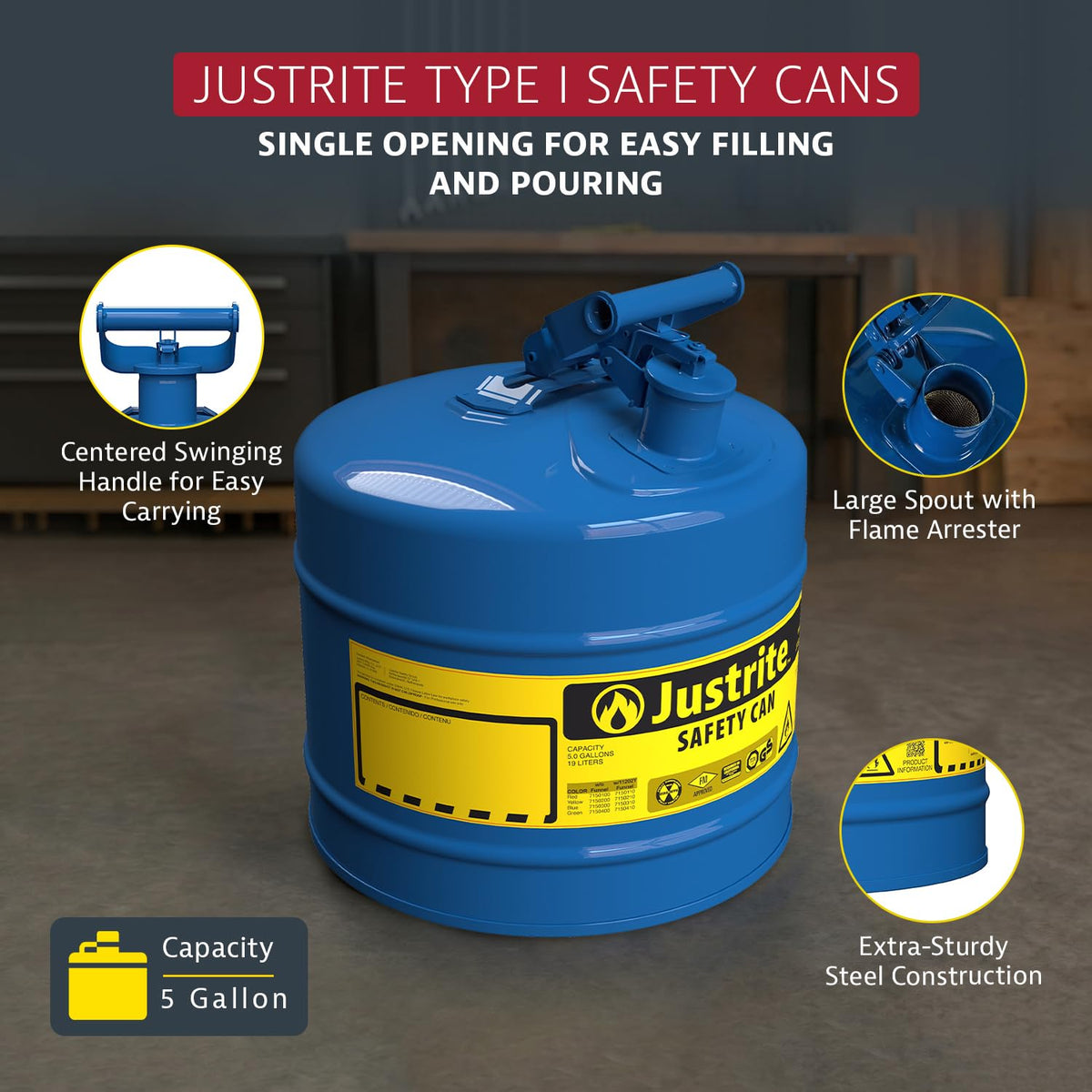 Justrite Blue / 5 Gallon / Type I Cans