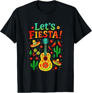 Let's Fiesta! - Mexican Party Fun T-Shirt