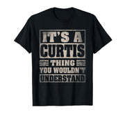 Curtis First Name Shirt It's A Curtis Thing T-Shirt by Personalized Curtis Name Outfits.M3OLD – Black, Model YT8ZB41G61W