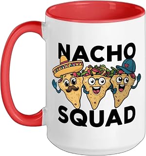 Funny Nacho Squad Taco Theme Party Lovers Fiesta Mexican Ceramic Mug, Red/White, 15oz