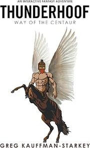 Thunderhoof: Way of the Centaur