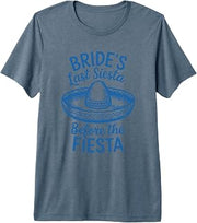 Last Siesta Before the Fiesta Premium Tri-blend T-Shirt
