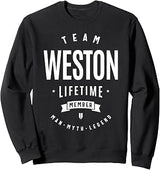 Team Weston Lifetime Member Funny Name Weston Sweatshirt