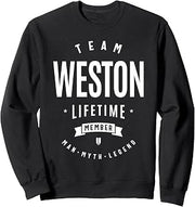 Team Weston Lifetime Member Funny Name Weston Sweatshirt