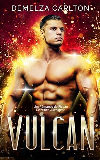 Vulcan: Um Romance de Ficção Científica Alienígena
