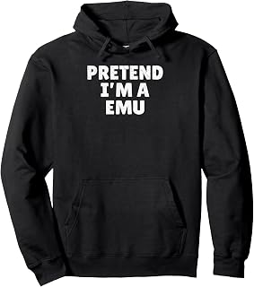 Easy Lazy Halloween Costume, Pretend I'm A Emu Pullover Hoodie
