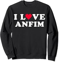 I Love Anfim Matching Girlfriend & Boyfriend Anfim Name Sweatshirt