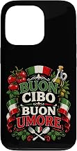 BUON Cibo BUON Umore Italian Food Italy Cuisine Case for iPhone 13 Pro