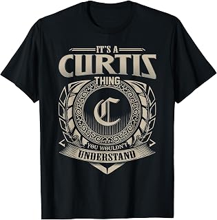 It's A Curtis Thing You Wouldn't Understand Name Vintage T-Shirt