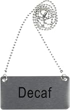 Winco Stainless Steel Chain Sign, "Decaf" Medium