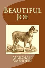 Beautiful Joe (Summit Classic Collector Editions)(Annotated)