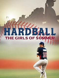 Hardball: The Girls of Summer