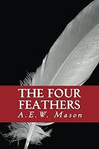 The Four Feathers (Annotated) (Summit Classic Collector Editions)