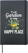The Garden Is My Happy Place Gardner Nature Hobby Funny Hardcover Journal, Black