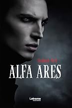 Alfa Ares (Spanish Edition)