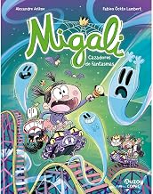 Migali 3. Cazadores de fantasmas
