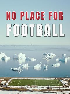No Place for Football