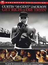 Get Rich Or Die Tryin'