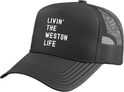 Weston Living The Weston Life Name Trucker Hat with Adjustable Mesh Back