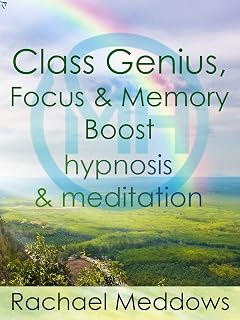 Class Genius, Focus & Memory Boost - Hypnosis & Meditation with Rachael Meddows
