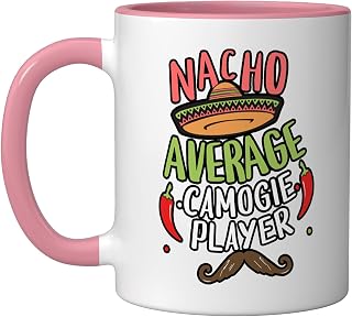 Nacho Average Camogie Player Cinco De Mayo Mexican Fiesta Ceramic Mug, Pink/White, 11oz