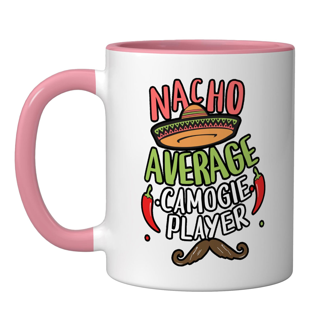 Nacho Average Camogie Player Cinco De Mayo Mexican Fiesta Ceramic Mug by Nacho Camogie Player Mexican Fiesta – 11 Ounces, 11 fluid_ounces, Ceramic, Model 2FRXR5HGTRXUSPinkWhite