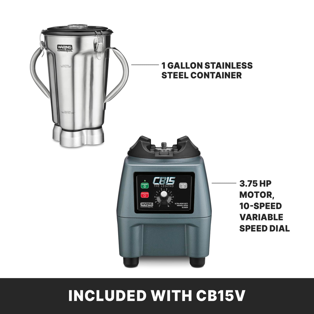 Waring Variable Speed w/Control Dial / Stainless Steel Jar CB15V / 1-Gallon Countertop Blenders