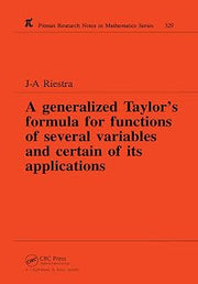 A Generalized Taylor's Formula for Functions of Several Variables and Certain of its Applications (Chapman & Hall/CRC Research Notes in Mathematics Series)