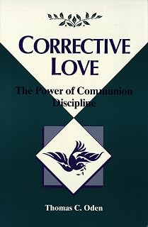 Corrective Love: The Power of Communion Discipline (Concordia Scholarship Today)